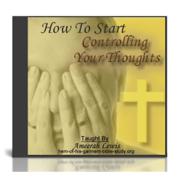 Controlling Your Thoughts Audio Bible Study