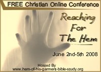 Reaching For The Hem Free Online Christian Conference