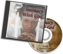 Itimacy With God Audio Bible Study