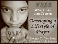 Lifestyle of Prayer Email Bible Study